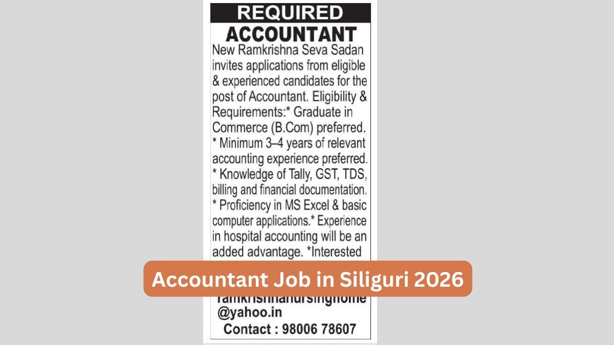 Accountant Job in Siliguri 2026 Official recruitment notice (Himalaya Darpan, 27 September 2026)