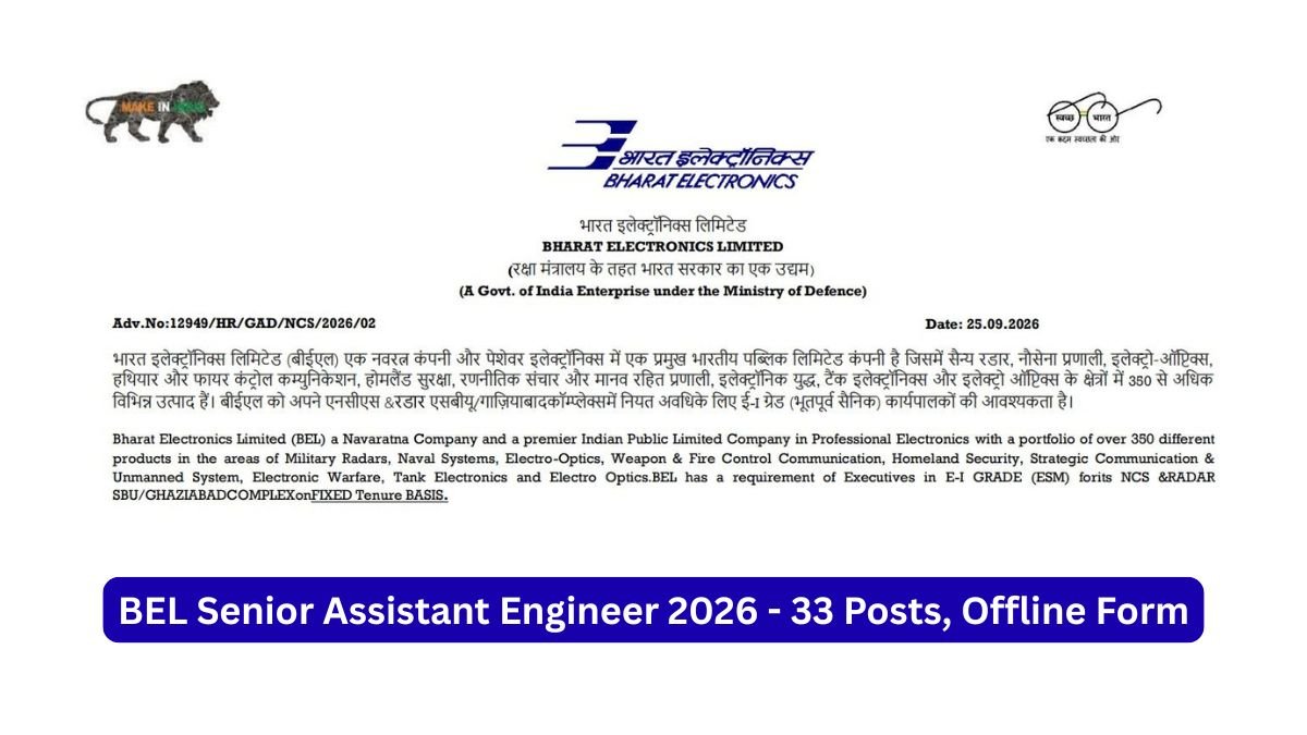 BEL Senior Assistant Engineer 2026 - 33 Posts, Offline Form