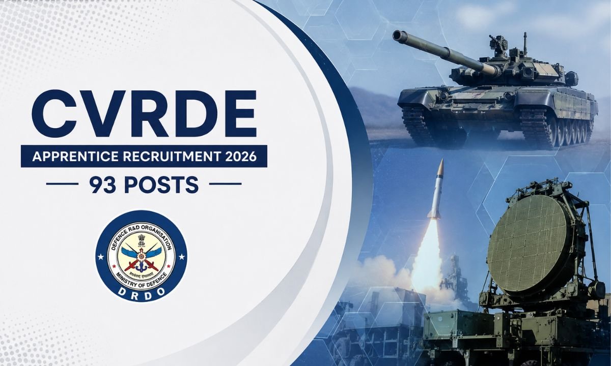 CVRDE Apprentice Recruitment 2026 – 93 Posts DRDO