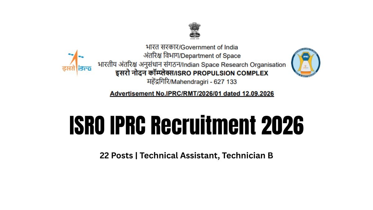 ISRO IPRC Recruitment 2026 - 22 Posts Technical Assistant, Technician B