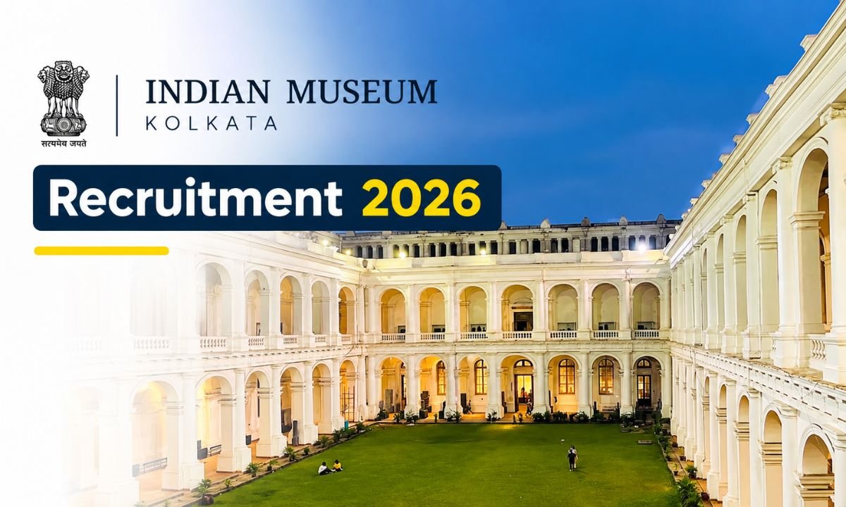 Indian Museum Kolkata Recruitment 2026 - 5 Posts