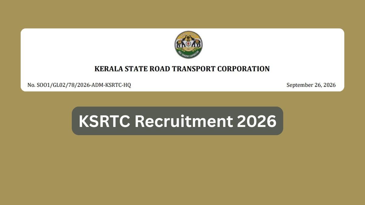 KSRTC Recruitment 2026 Apply by 9 October 2026