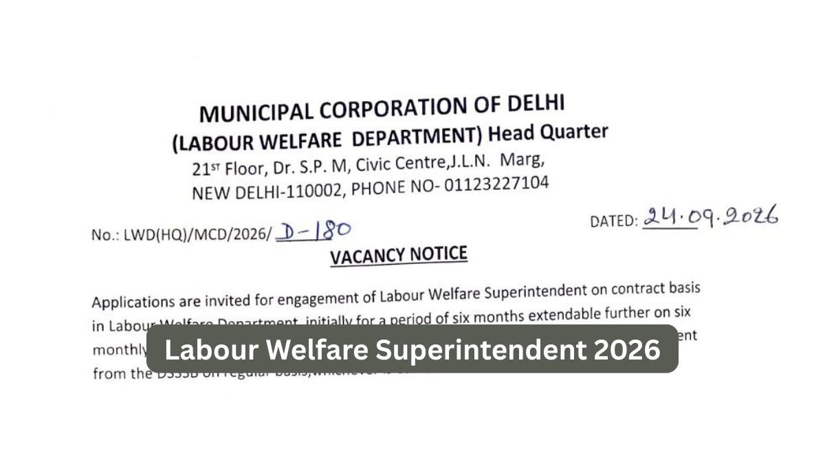 MCD Labour Welfare Superintendent 2026 — 9 Posts Released