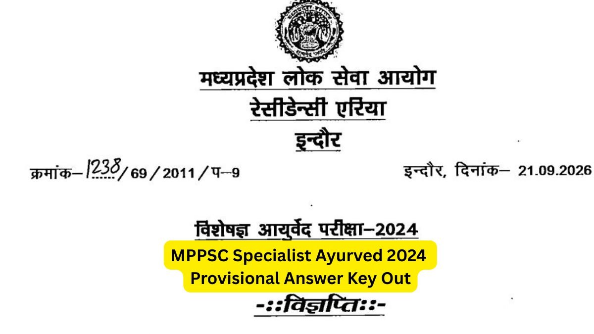 MPPSC Specialist Ayurved 2024 Provisional Answer Key Out