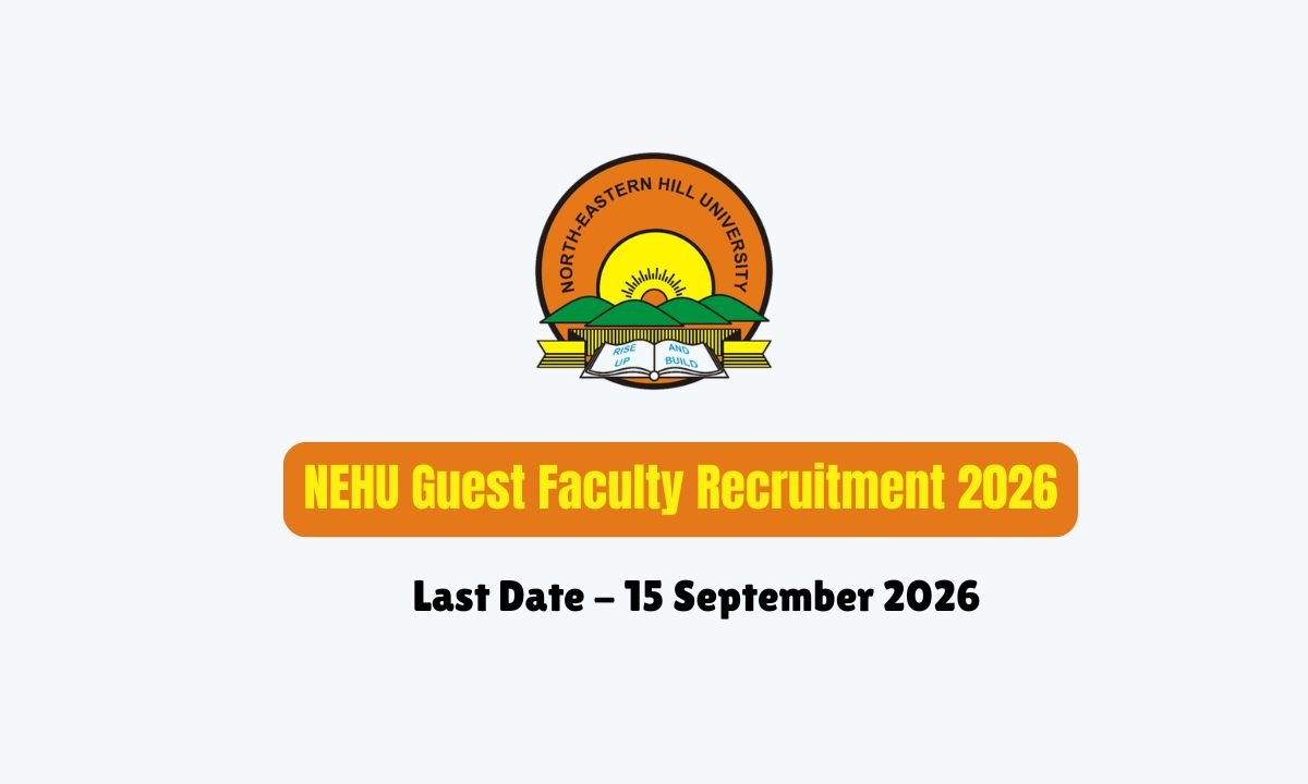 NEHU Guest Faculty Recruitment 2026 - 5 Posts