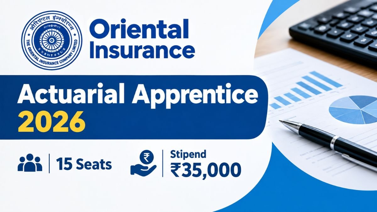 Oriental Insurance Actuarial Apprentice 2026 — 15 Seats, Stipend ₹35,000