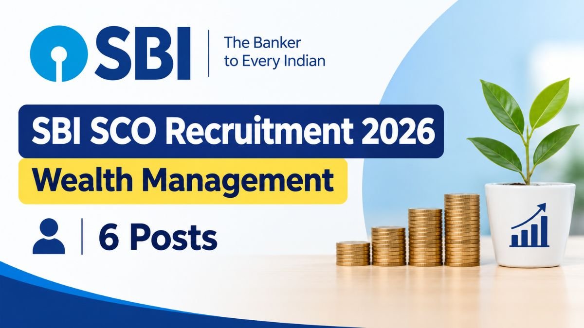 SBI SCO Recruitment 2026 Wealth Management 6 Posts