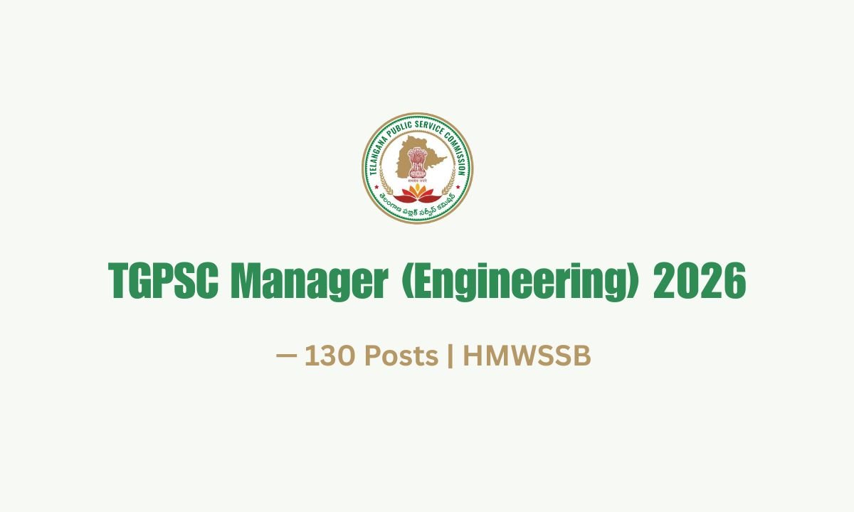 TGPSC Manager (Engineering) 2026 for 130 Posts HMWSSB