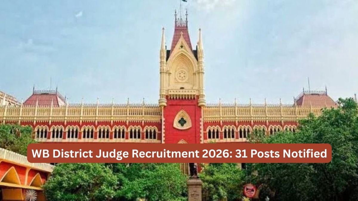 WB District Judge Recruitment 2026 31 Posts Notified
