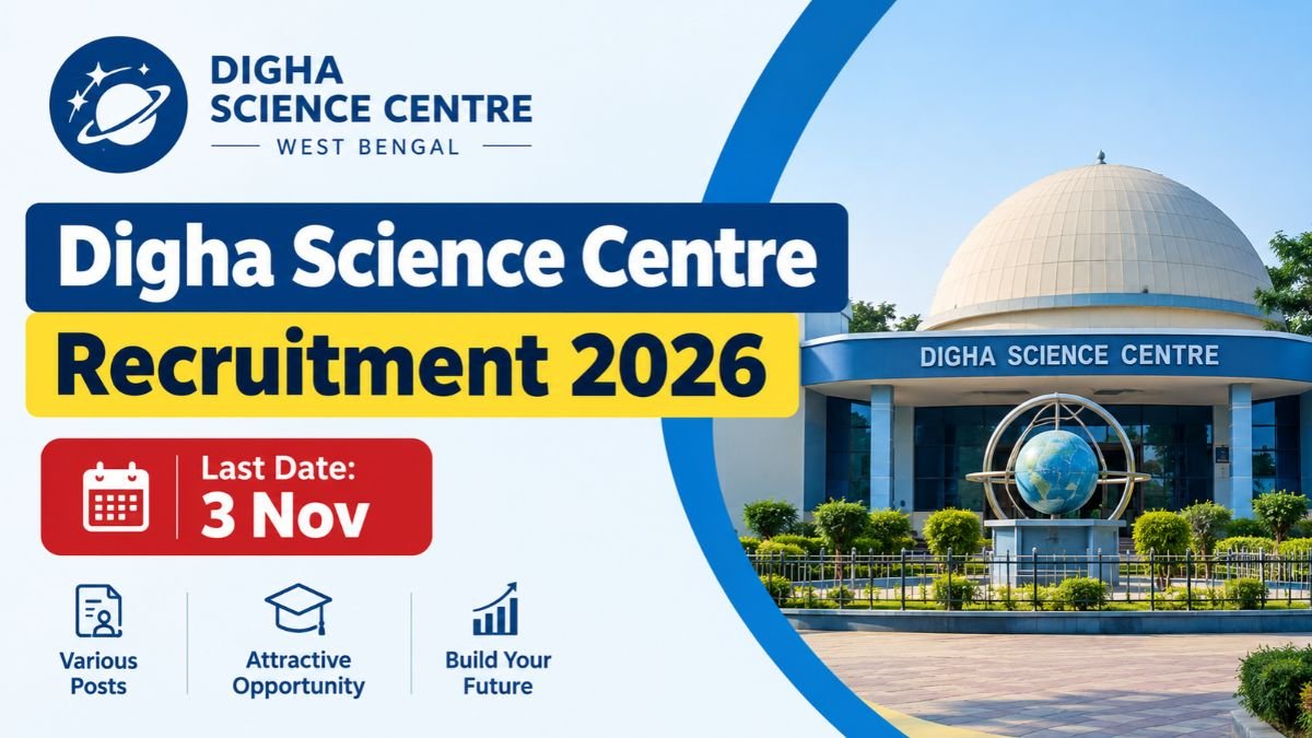 Digha Science Centre Recruitment 2026