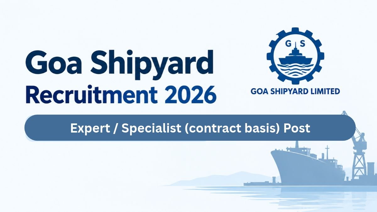 Goa Shipyard Recruitment 2026 Released - 14 Posts, Last Date 12 Nov