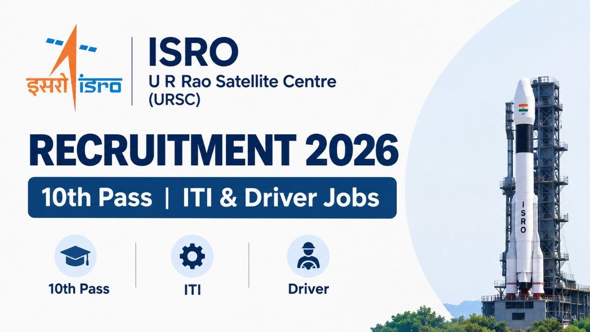 ISRO URSC Recruitment 2026 - 10th Pass ITI & Driver Jobs