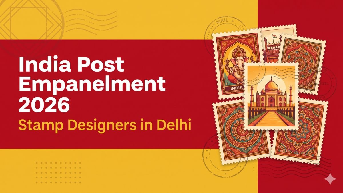 India Post Empanelment 2026 for Stamp Designers in Delhi