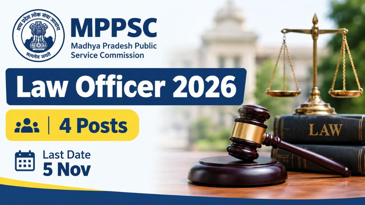 MPPSC Law Officer 2026 4 Posts, Last Date 5 Nov