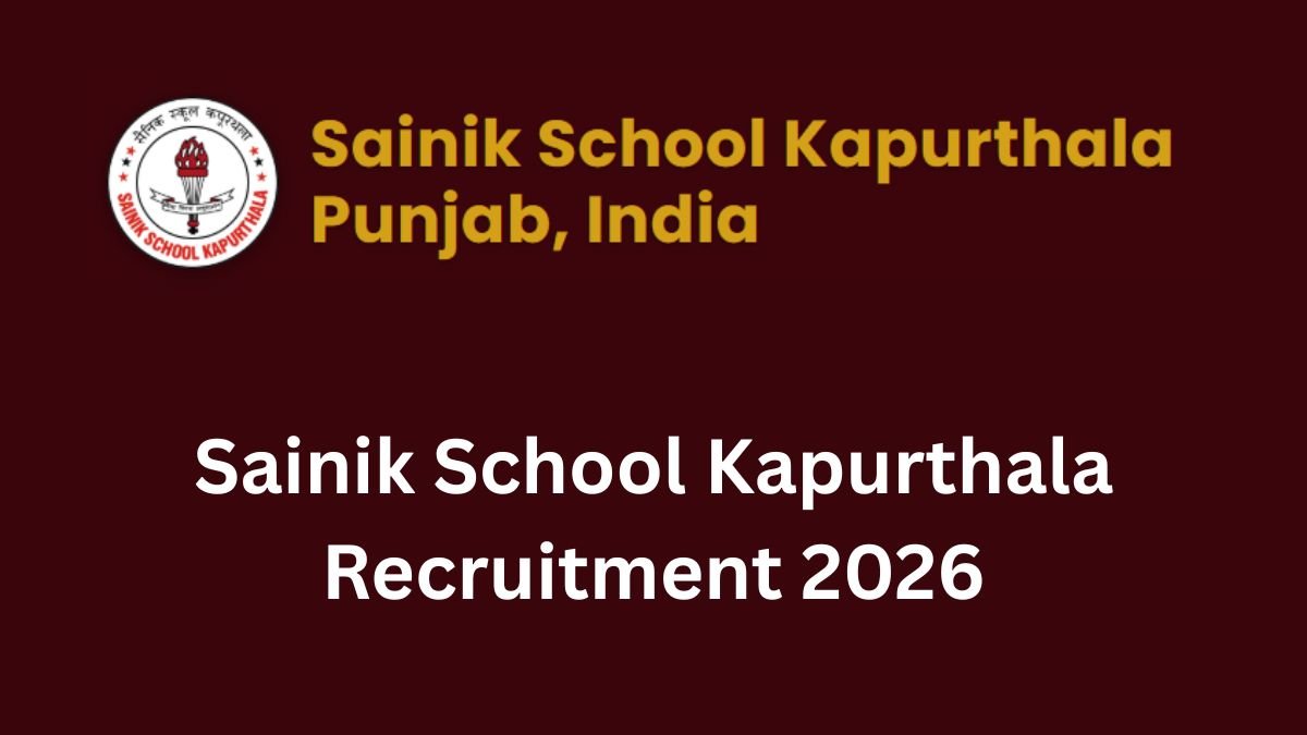 Sainik School Kapurthala Recruitment 2026 6 Posts