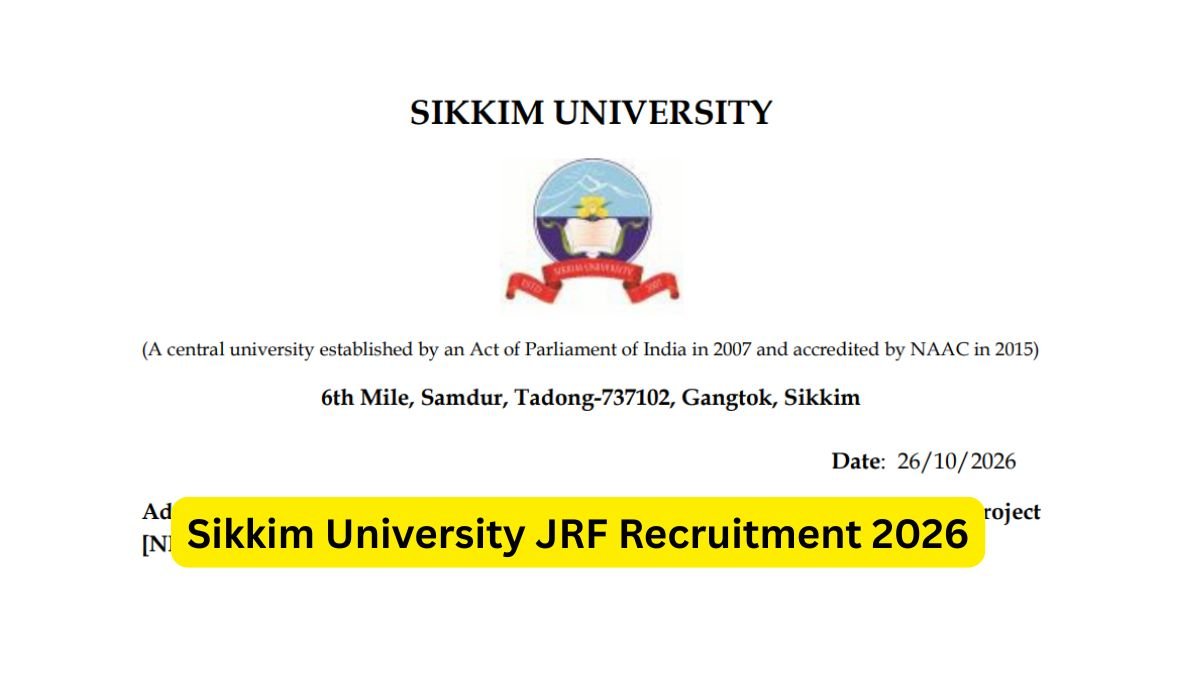 Sikkim University JRF Recruitment 2026 — ₹37,000 + HRA